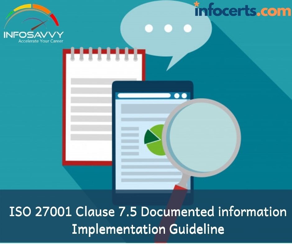 ISO 27001 Clause 7.5 Documented information Implementation Guideline